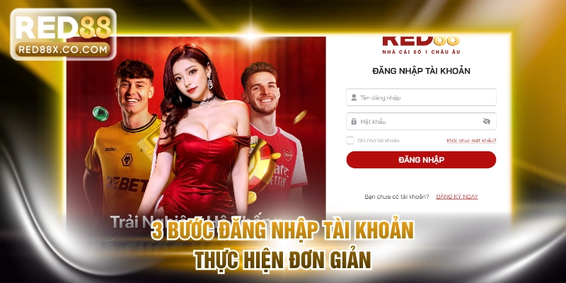 3 bước đăng nhập tài khoản thực hiện đơn giản
