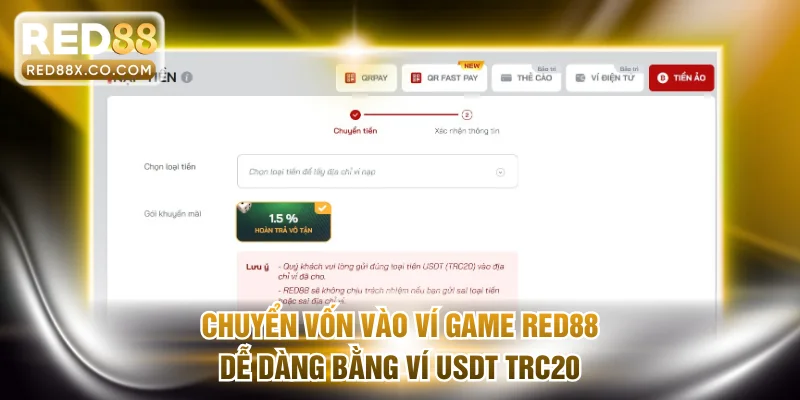 Chuyển vốn vào ví game RED88 dễ dàng bằng ví USDT TRC20