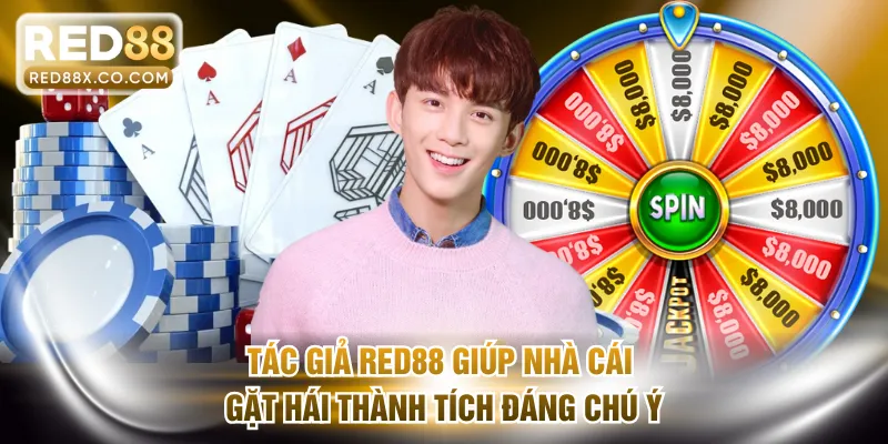 Tác giả RED88 giúp nhà cái gặt hái thành tích đáng nể